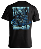 THERAPY IS EXPENSIVE, WIND IS CHEAP T-Shirt